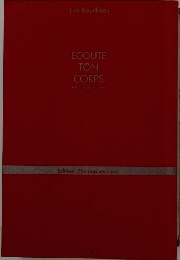 ECOUTE TON CORPS  Edition 25e anniversaire