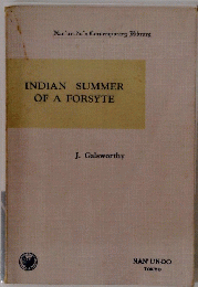 INDIAN　SUMMER　OF　A　FORSYTE　