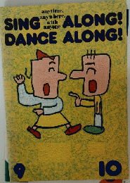 SING　ALONG!　DANCE ALONG!　10