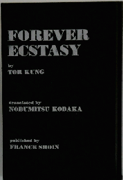 FOREVER ECSTASY 