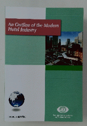 An Outline of the Modern Hotel Industry