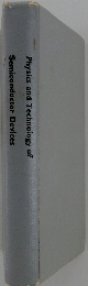 Physics and Technology of Semiconductor Devices