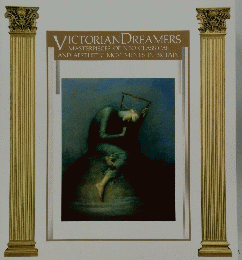 VICTORIANDREAMERS MASTERPIECES OF NEO-CLASSICAL AND AESTHETIC MOVEMENTS IN BRITAIN