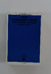 THE BASEMENT ROOM AND OTHER STORIES
