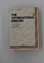 THE　INTERNATIONAL ENGLISH　II