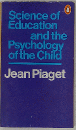 Science of education and the psychology of the child
