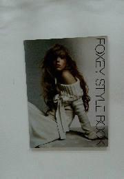 FOXEY STYLE BOOK　