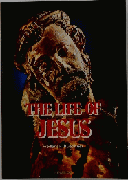 THE LIFE OF JESUS