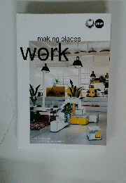 making places work　