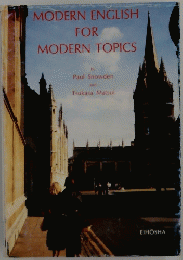 MODERN　ENGLISH　FOR MODERN TOPICS