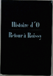 Histoire d'O Retour a Roissy