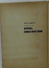 BASIC DESIGN from designing programmes VISUAL CONSTRUCTION