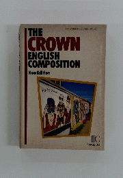 THE　CROWN ENGLISH COMPOSITION