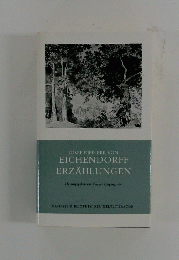 JOSEF FREIHERR VON EICHENDORFF ERZAHLUNGEN