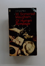 W. Somerset Maugham. Of Human Bondage