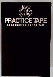 New English Course PRACTICE TAPE REINFORCING COURSE 5.6