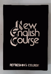 New English Course REFRESHING COURSE