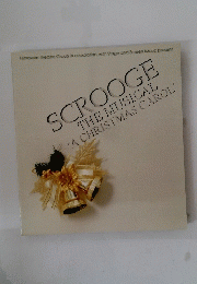 SCROOGE THE MUSICAL 'A CHRISTMAS CAROL'