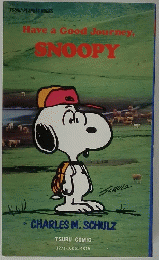 Have　a　Good　Journey,　SNOOPY