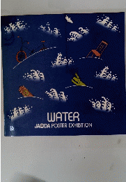 WATER　JAGDA POSTER EXHIBITION