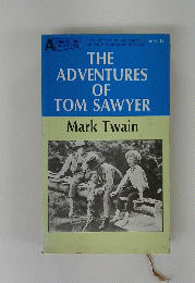 THE ADVENTURES OF TOM SAWYER