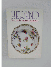 HEREND 
Herendi porcelan mestermuvek Magyarorszagrol