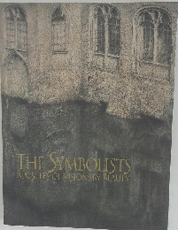 THE SYMBOLISTS APOSTLES OF VISIONARY BEAUTY