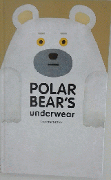 Polar Bear’s Underwear