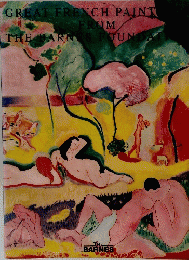 GREAT FRENCH PAINT FROM THE BARNES FOUNDA THE BARNES 