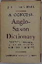 Concise Anglo-Saxon Dictionary