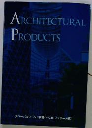 ARCHITECTURAL　PRODUCTS