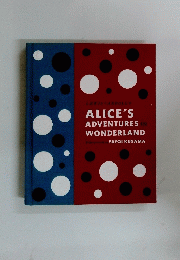 ALICE'S ADVENTURES in WONDERLAND