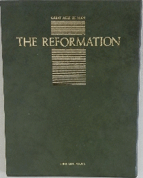 THE　REFORMATION　Great ages of man