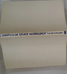 SWITCH　OF　SPIRIT　WORKSHOP