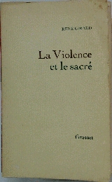 La Violence Et Le Sacre