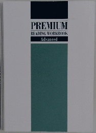 PREMIUM READING WORKBOOK Advanced　
