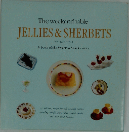 the weekend table JELLIES & SHERBETS