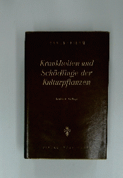 Krankheiten und Schadlinge der Kulturpflanzen