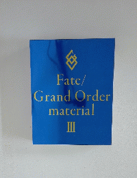 Fate/Grand Order material III