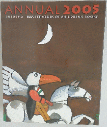 Bologna Annual 2005. Illustrators of Children`s Books