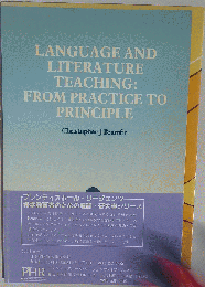Language and Literature Teaching: From Practice to Principle