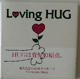 Loving HUG