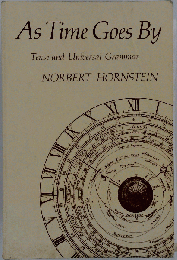 As Time Goes By: Tense and Universal Grammar by Norbert Hornstein