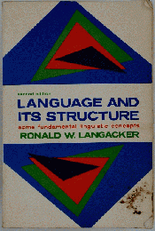 Language and Its Structure: Some Fundamental Linguistic Concepts