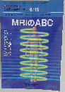 MRIのABC　６月１５日号　Vol.121　No.12