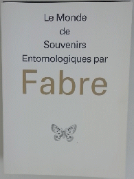 Le Monde de Souvenirs Entomologiques par Fabre