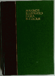 MAKINO'S ILLUSTRATED FLORA IN COLOUR