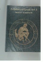 A History of Greek Art-2 MARTIN ROBERTSON