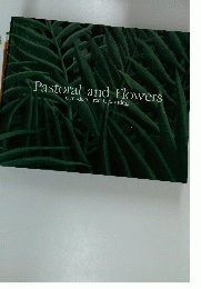 Pastoral and Flowers in modern french paintings