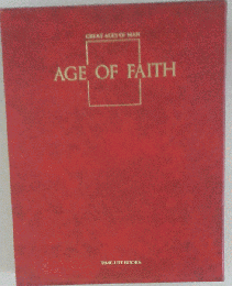 Great Ages of Man Age of Faith